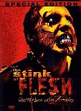 The Stink of Flesh - Überleben unter Zombies (uncut)